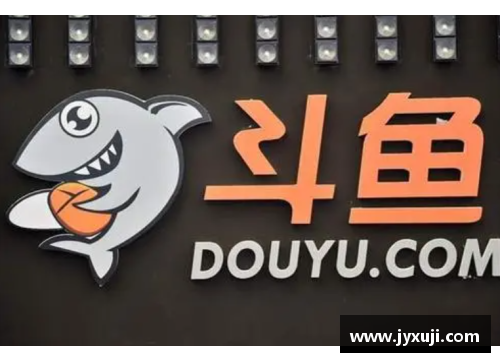 fun88乐天堂官网创新高！斗鱼二季度移动端MAU达6070万，加速同深圳电竞产业的深度合作